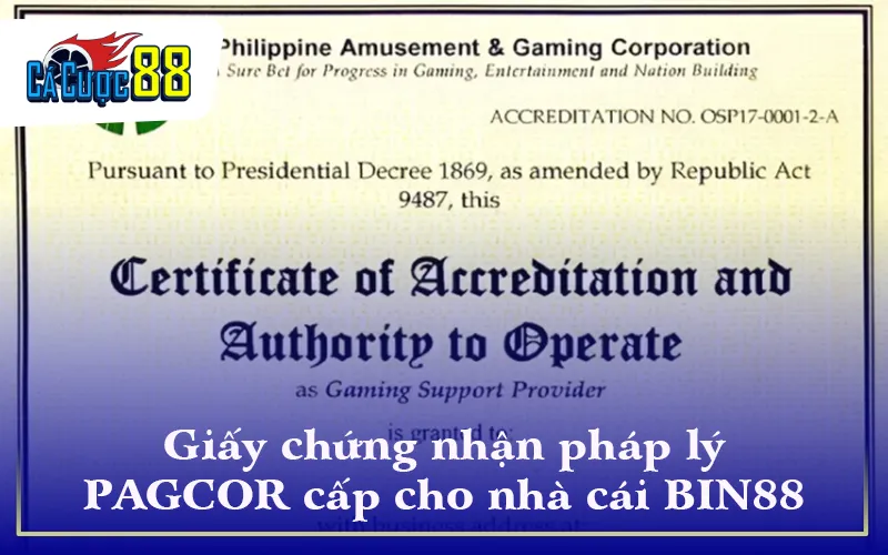 Giấy chứng nhận pháp lý PAGCOR cấp cho nhà cái BIN88